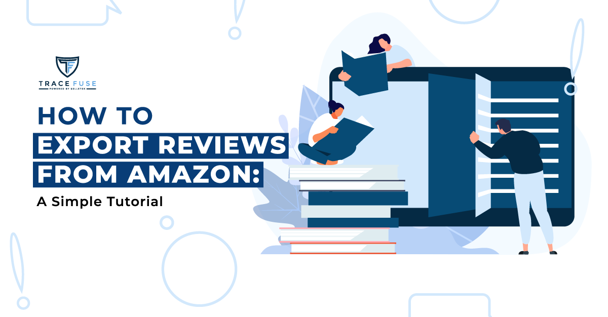 How to export reviews from amazon: a simple tutorial