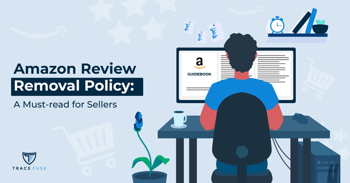 Amazon review removal policy: a must read for sellers