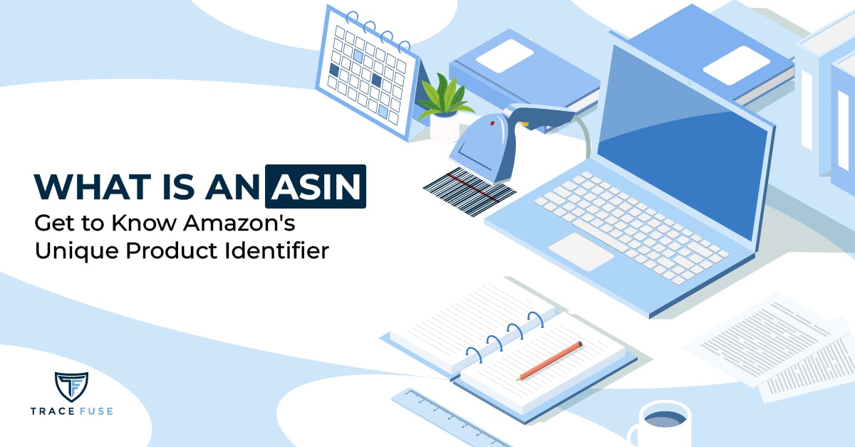 What is an asin? Get to know amazon’s unique product identifier