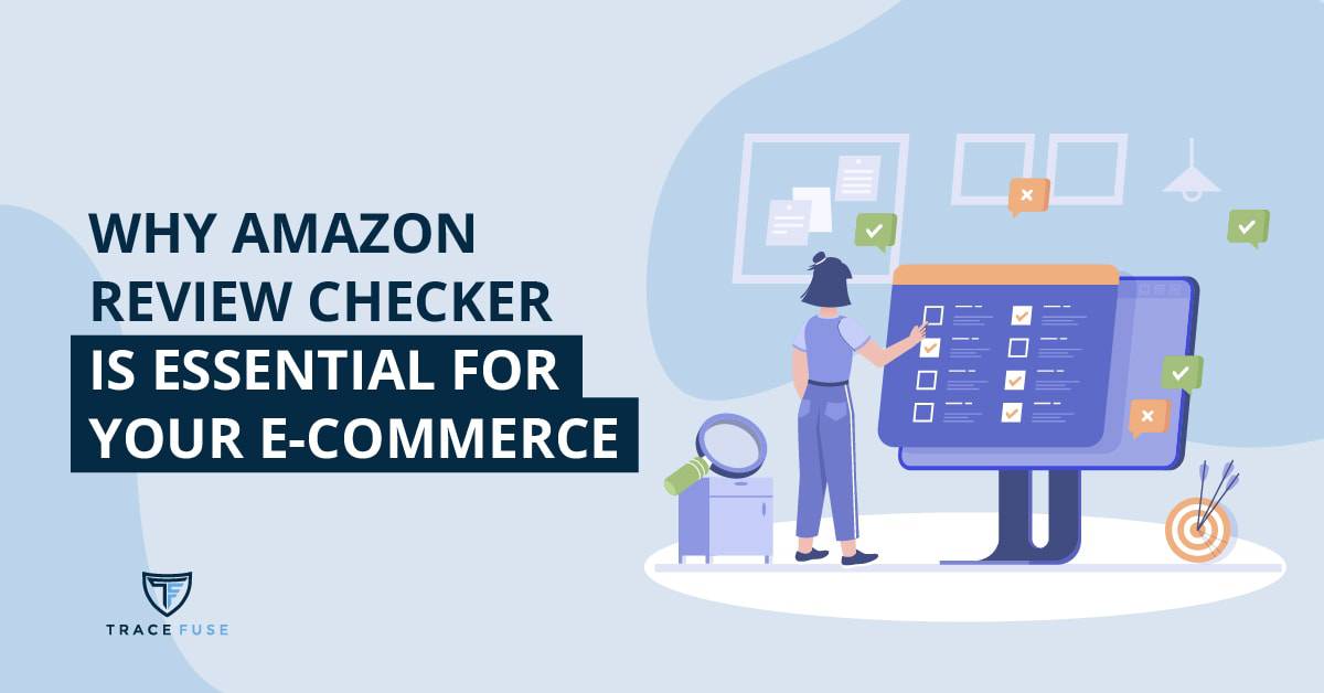 Why amazon review checker is essential for your e-commerce