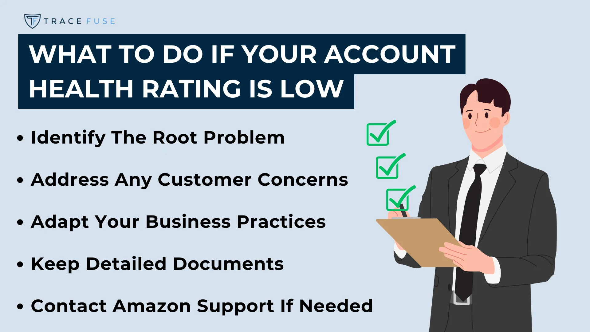 Illustration of a person in a suit holding a clipboard next to a checklist titled what to do if your account health rating is low, with five steps: identify problems, address concerns, adapt practices, keep documents, contact support.