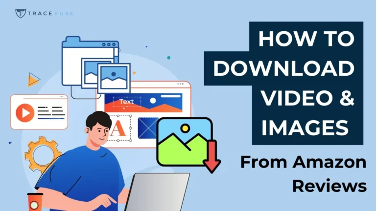 Illustration of a person using a laptop with digital media icons, including photos and a download symbol. Text reads how to download video & images from amazon reviews with the trace fuse logo. Blue background with design elements.