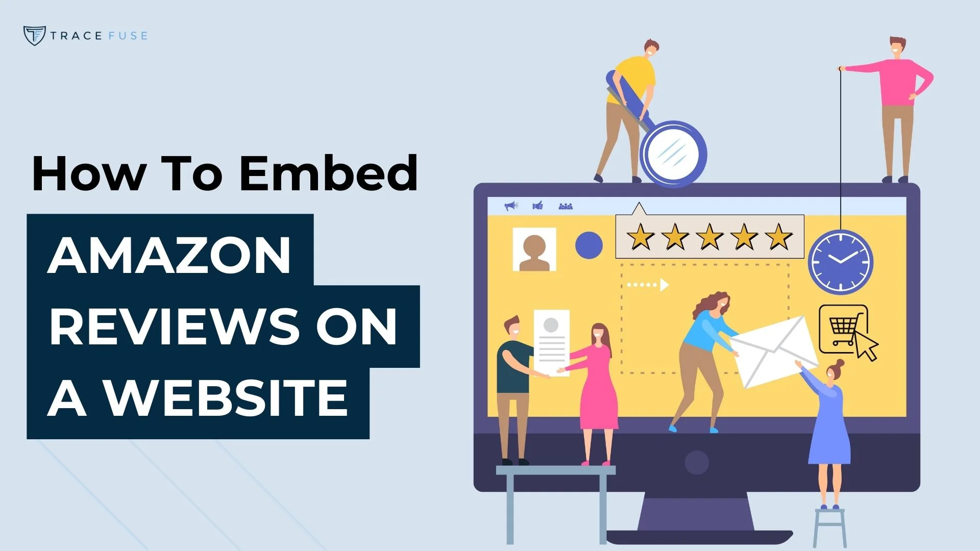 Illustration of people around a large monitor displaying a web page with stars and text placeholders. Text on the left reads: How to Embed Amazon Reviews on a Website.