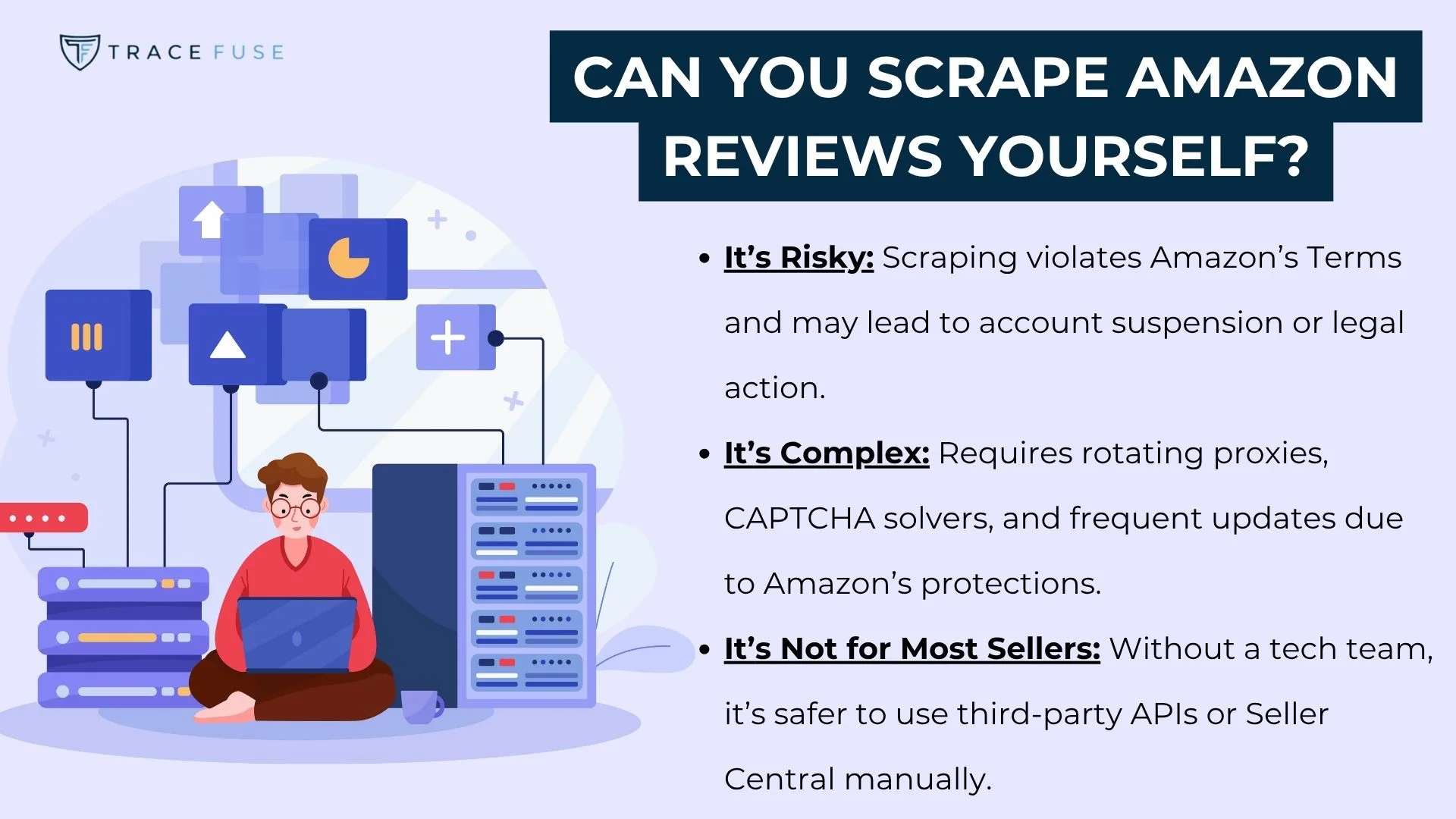 A person sits on the floor using a laptop near computer servers. The text explains risks of scraping amazon reviews, including account suspension, technical complexity, and suggests most sellers use official apis instead.