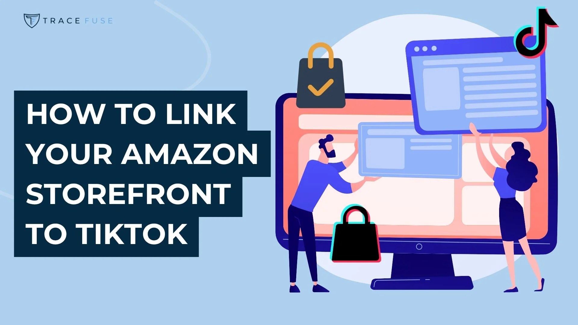 A person interacts with a large computer screen displaying web pages, surrounded by shopping bags. Text reads, How to link your Amazon storefront to TikTok. TikTok logo is in the top right corner.