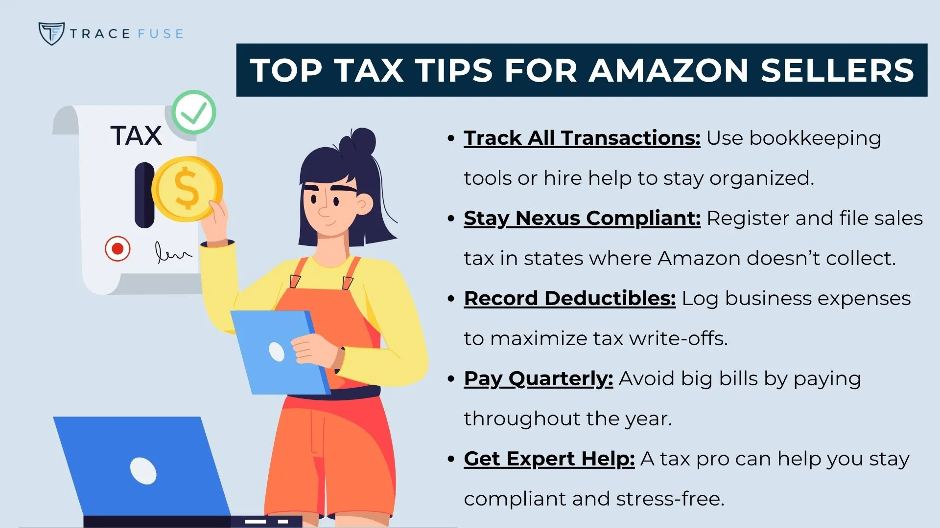 An illustrated woman holding a coin stands beside a list titled top tax tips for amazon sellers, which includes tips such as tracking transactions, staying nexus compliant, recording deductibles, paying quarterly, and getting expert help.