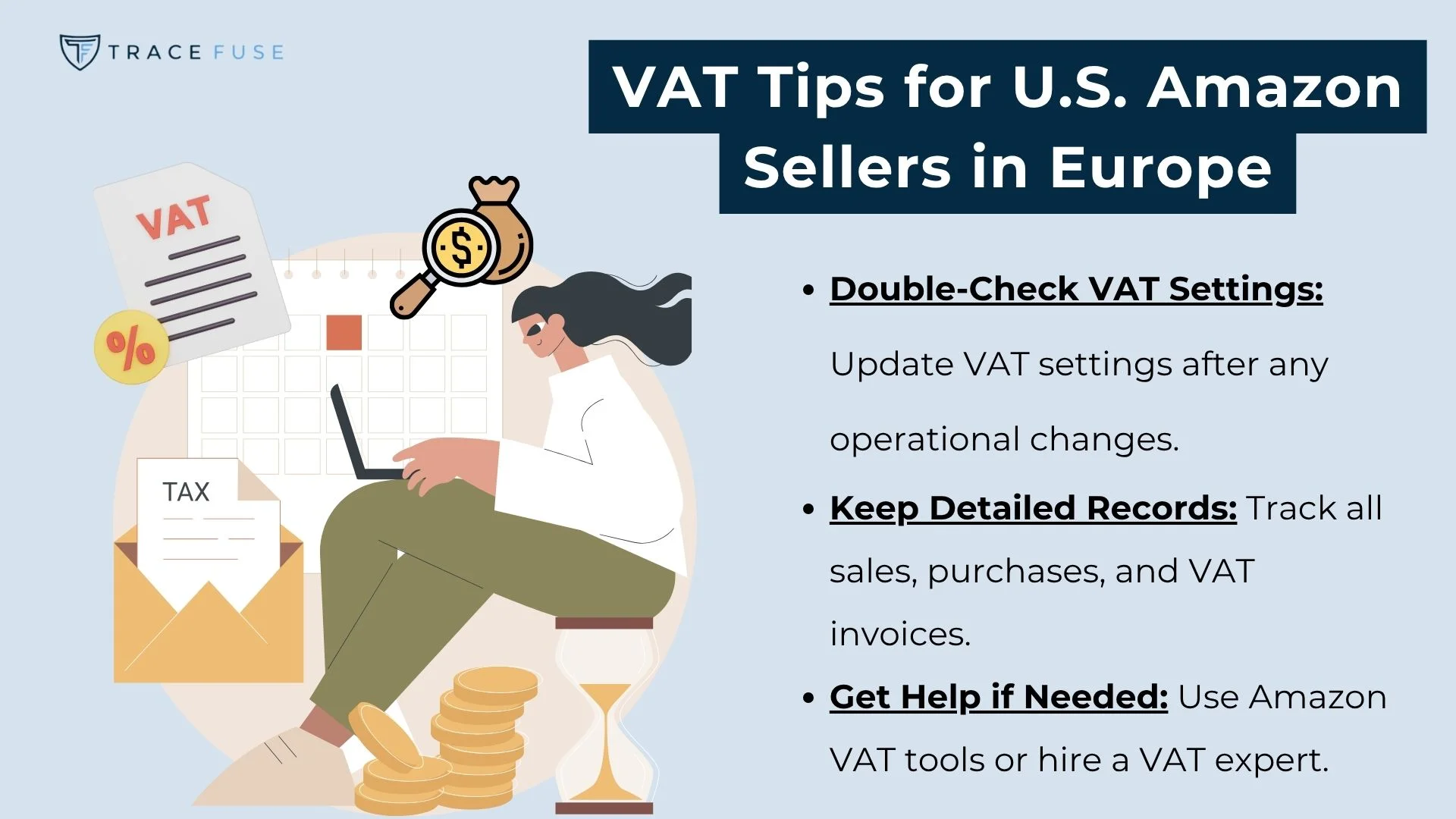 A woman sits at a desk with a laptop, coins, and an hourglass. The image headline reads vat tips for u. S. Amazon sellers in europe, with bullet points about double-checking vat settings, keeping records, and seeking expert help.