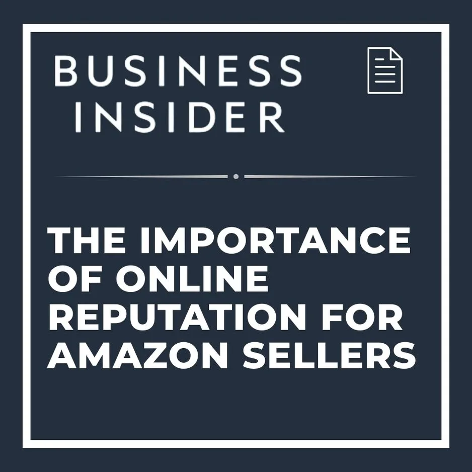 Business Insider graphic with a document icon and the headline: The Importance of Online Reputation for Amazon Sellers on a dark background.