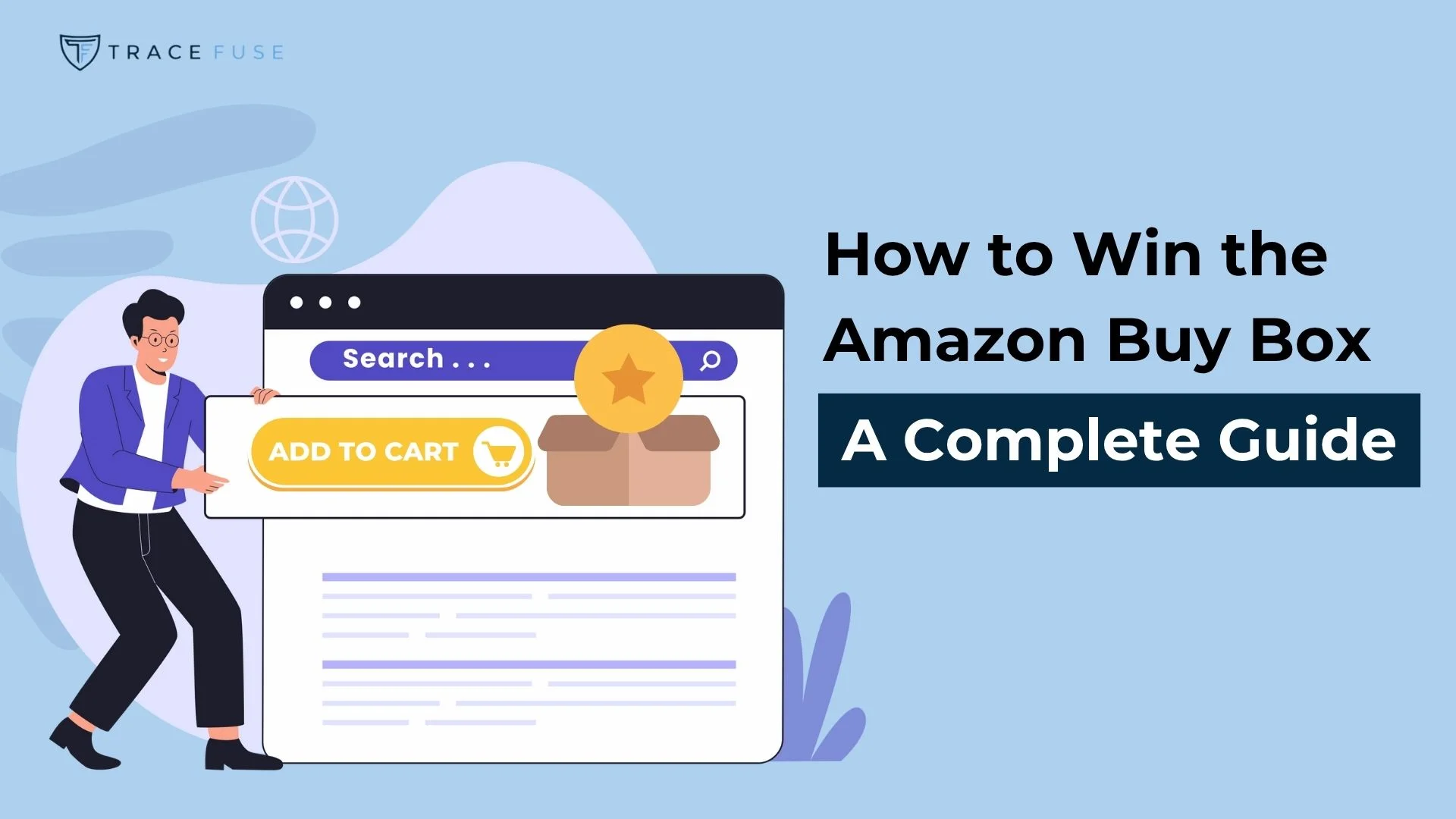 Illustration of a person pointing at a computer screen displaying an Add to Cart button, a box icon with a star, and a search bar. Text reads: How to Win the Amazon Buy Box: A Complete Guide.