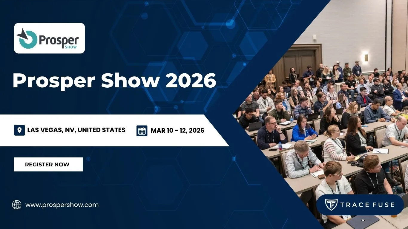 A promotional graphic for prosper show 2026 features event details, a crowd of people seated in a conference room, and logos for prosper show and trace fuse. The event is in las vegas, march 10–12, 2026.
