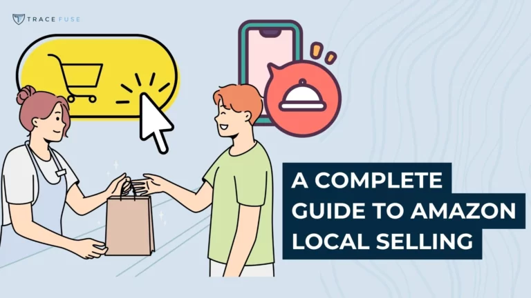 Illustration of a woman handing a shopping bag to a smiling man, with shopping and delivery icons in the background. Text reads: a complete guide to amazon local selling. Trace fuse logo in the corner.