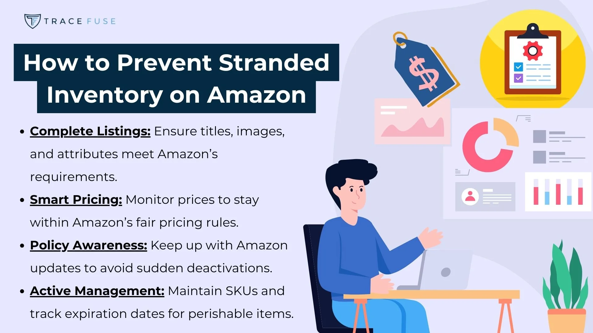 Illustration of a person working at a desk with graphs and charts, accompanied by tips for preventing stranded inventory on amazon, including complete listings, smart pricing, policy awareness, and active management.