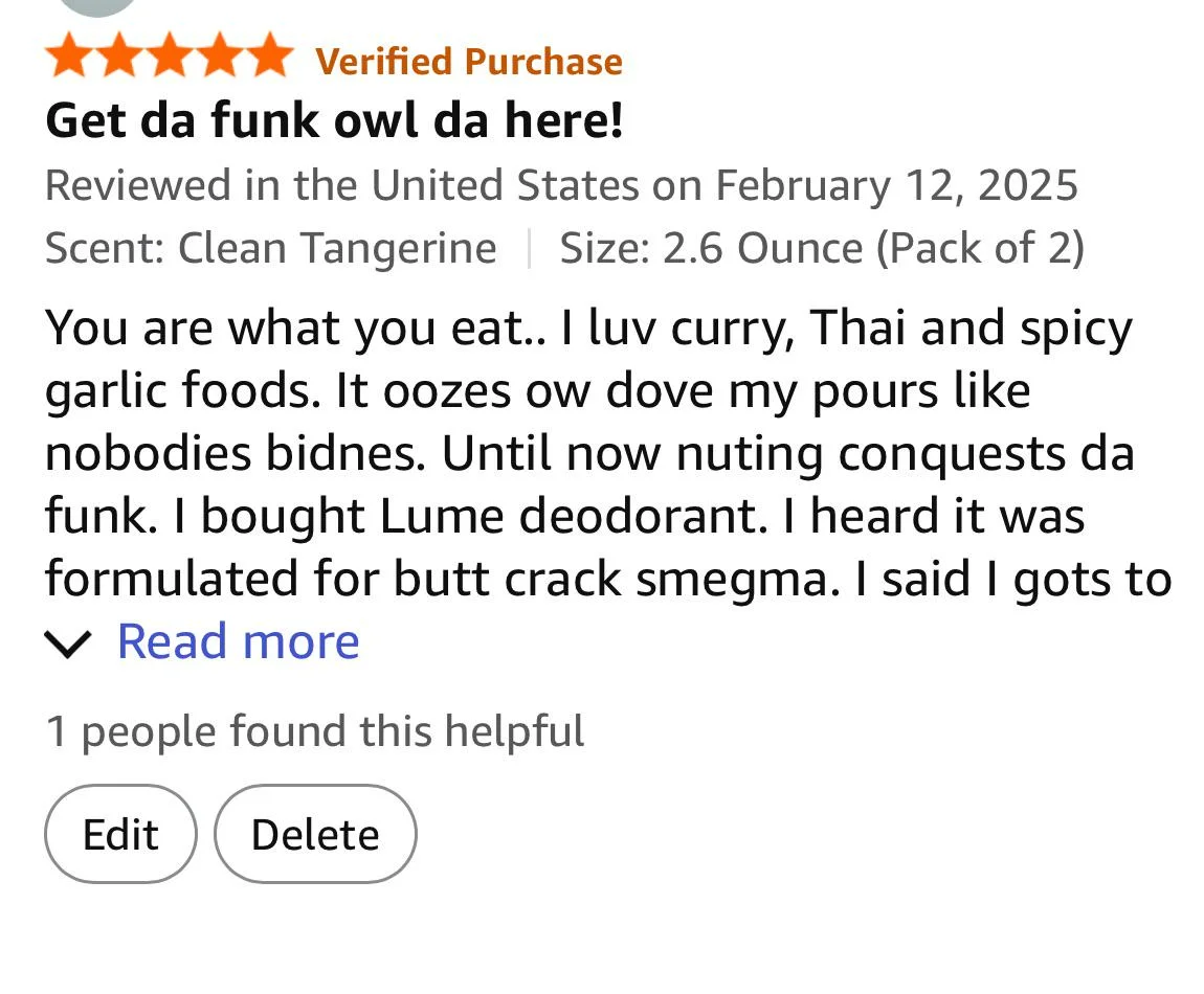 Amazon review for lume deodorant with the heading “get da funk owl da here! ” the reviewer humorously describes their love of spicy food and praises the deodorant for neutralizing odors.