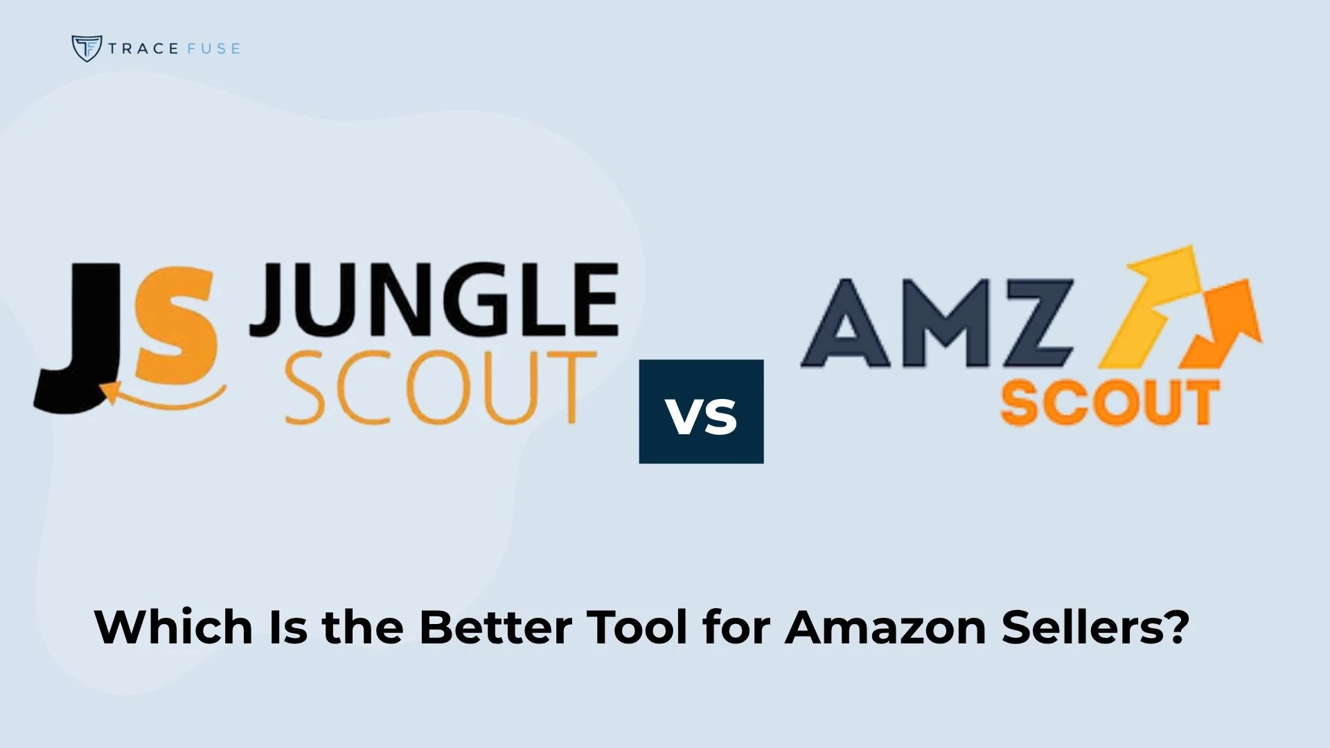 A comparison graphic showing the logos of Jungle Scout on the left and AMZScout on the right, with a vs box in the center and the text, Which is the Better Tool for Amazon Sellers? below.