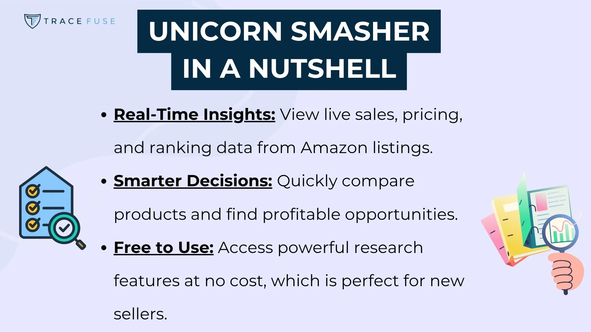 An infographic titled unicorn smasher in a nutshell lists: real-time insights from amazon, smarter product decisions, and free research tools for new sellers. Icons of charts, a shield, and a clipboard are on the left.