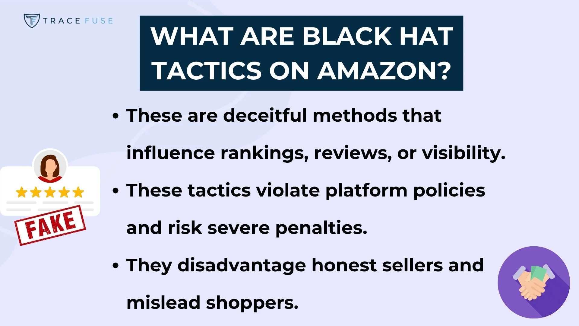 A graphic titled what are black hat tactics on amazon? Lists deceitful tactics that influence rankings, reviews, or visibility, violate policies, and disadvantage honest sellers. An icon shows fake reviews with red fake text.