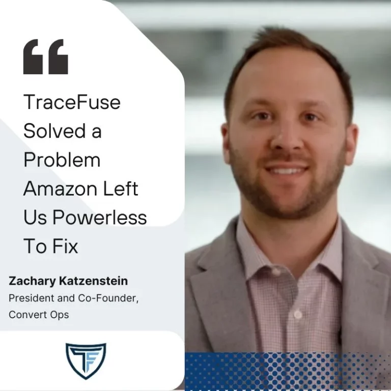 A man in a suit jacket and checkered shirt smiles in front of a blurred background. Beside him, text reads: “tracefuse solved a problem amazon left us powerless to fix. Zachary katzenstein, president and co-founder, convert ops. ”.