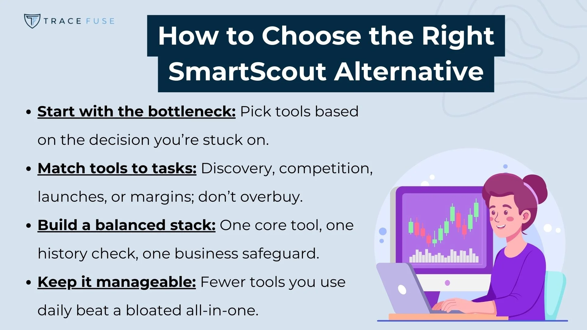 A person at a computer with charts on the screen. Text lists tips for choosing a smartscout alternative, including: start with the bottleneck, match to tasks, build a balanced stack, and keep it manageable.