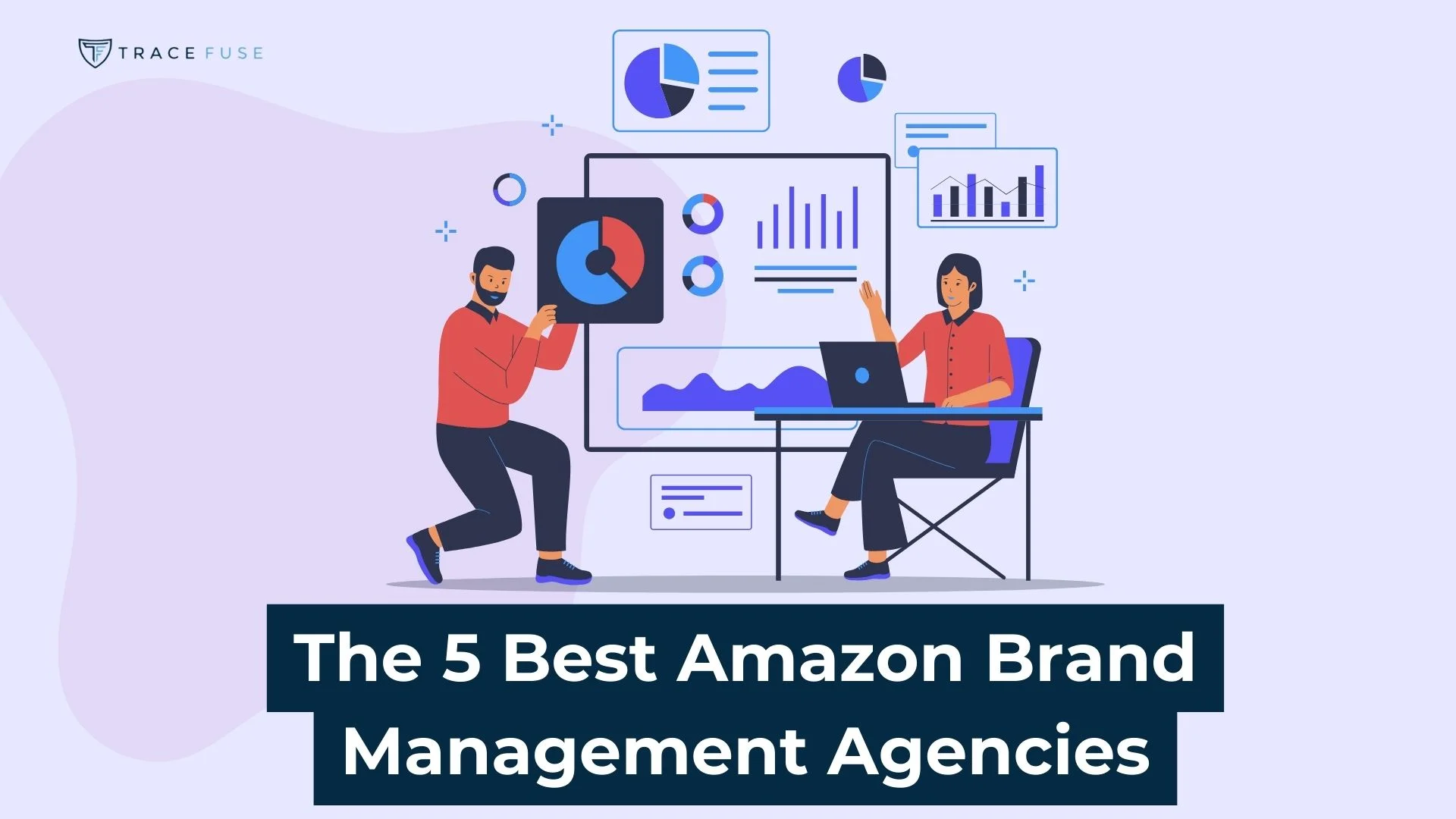 Two people analyzing charts and graphs on screens in an office setting. One is sitting with a laptop, the other is presenting data. Text overlay reads: The 5 Best Amazon Brand Management Agencies.