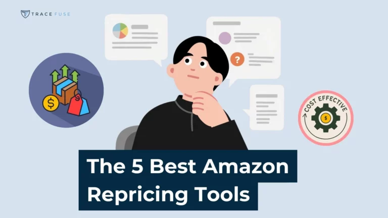 Illustration of a person thinking, surrounded by charts, graphs, and icons. Text reads: the 5 best amazon repricing tools. Logo trace fuse appears in the top left corner.