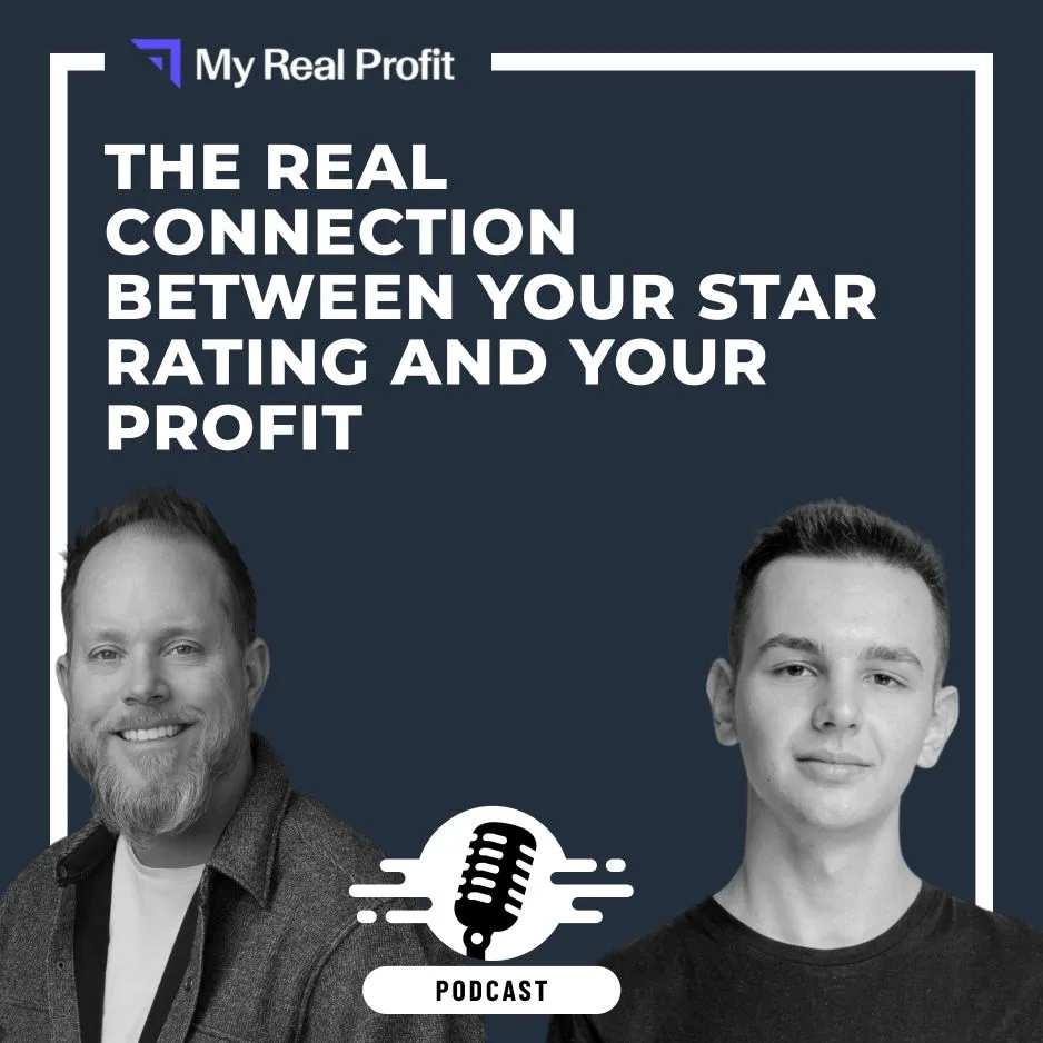 Two men, one older with a beard and one younger, are shown below the text: The real connection between your star rating and your profit. A podcast microphone icon and Podcast label are at the bottom. My Real Profit logo is at the top.